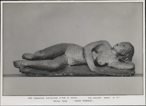 Scultura - Nudo etrusco - Dante Morozzi - Venezia - XVIII Esposizione Internazionale d'Arte
