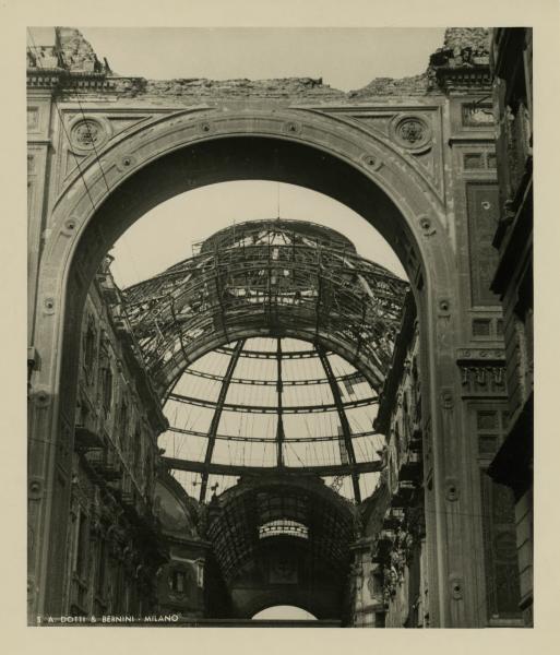 Milano - bombardamenti 1943 - Galleria Vittorio Emanuele