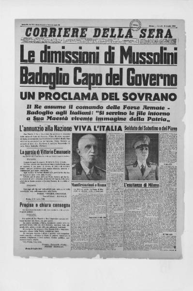 Prima pagina del quotidiano "Corriere della Sera" del 25/07/1943 - Dimissioni di Mussolini - Nomina di Pietro Badoglio capo del governo