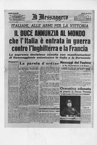 Prima pagina del quotidiano "Il Messaggero" del 11/06/1940 - Entrata in guerra dell'Italia contro Inghilterra e Francia - Annuncio di Benito Mussolini - Fascismo