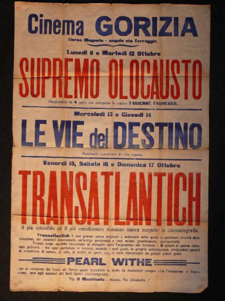 Supremo olocausto/ Le vie del destino/ Transatlantich