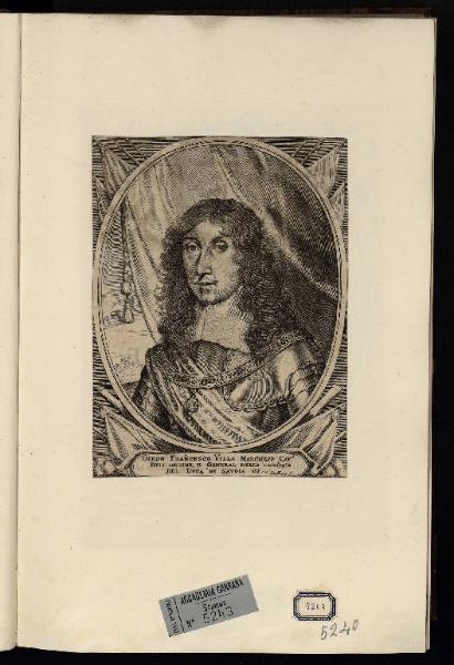 Giron Francesco Villa marchese, Cav. dell'ordine, e Generale della cavalleria del Duca di Savoia