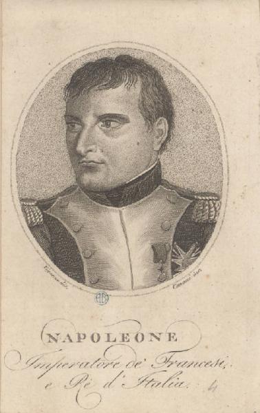 Napoleone Imperatore de' Francesi, e Rè d'Italia.