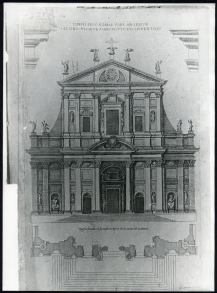 Roma (?). Jacopo Barozzi detto il Vignola, facciata della chiesa del Gesù, incisione su carta.