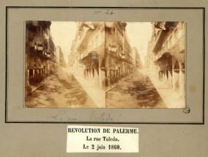 Spedizione dei Mille - Rivoluzione di Palermo - Via Toledo - Strada sgombra dalle barricate