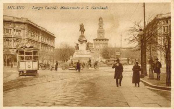 Milano - Largo Cairoli - Monumento a Garibaldi e Castello Sforzesco