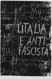 Scritte murali "L'Italia è antifascista" - Dopoguerra
