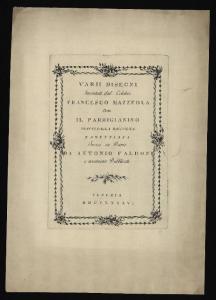 Varii disegni inventati dal celebre Francesco Mazzuola detto il Parmigianino tratti dalla Raccolta Zanettiana incisi in rame da Antonio Faldoni e novamente pubblicati