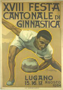 XVIII Festa cantonale di ginnastica. Lugano 1924