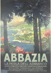 Abbazia - La perla dell'Adriatico