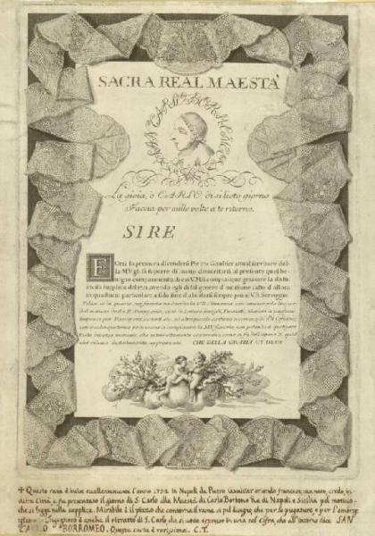 Supplica dell'incisore a Carlo di Borbone, re di Napoli, consegnata nel giorno di San Carlo Borromeo