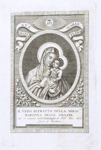 Il vero ritratto della Mirac.sa Madonna delle Grazie che si venera nella Ch. che fu già de P.P. Min. Oss. fuori di Mantova
