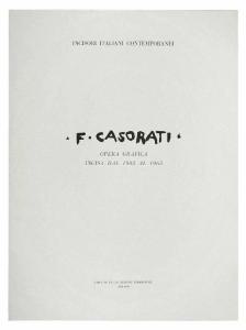 Felice Casorati. Opera grafica incisa dal 1908 al 1963